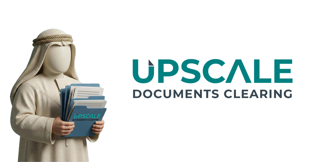 Document Clearing Services in Dubai | Upscale Documents Clearing